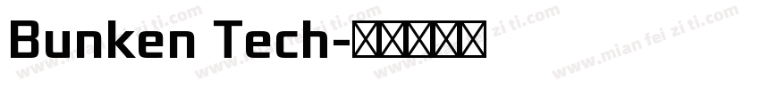 Bunken Tech字体转换